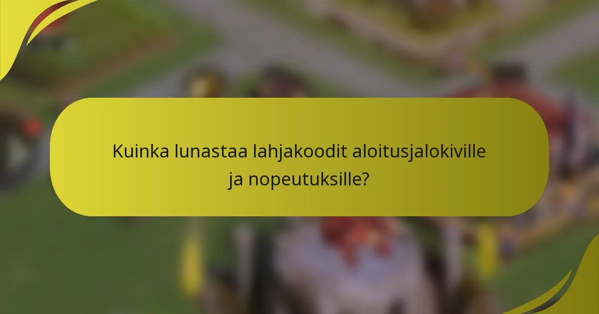 Kuinka lunastaa lahjakoodit aloitusjalokiville ja nopeutuksille?